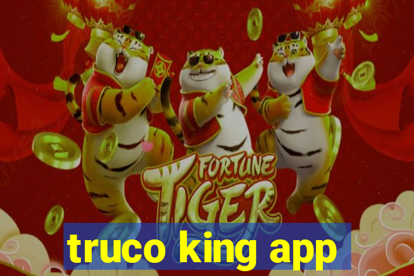 truco king app